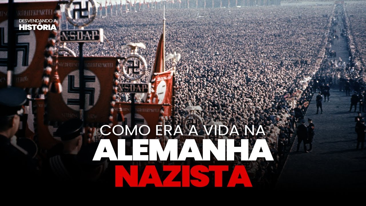 Segredos do Terceiro Reich: conheça a vida na Alemanha Nazista!