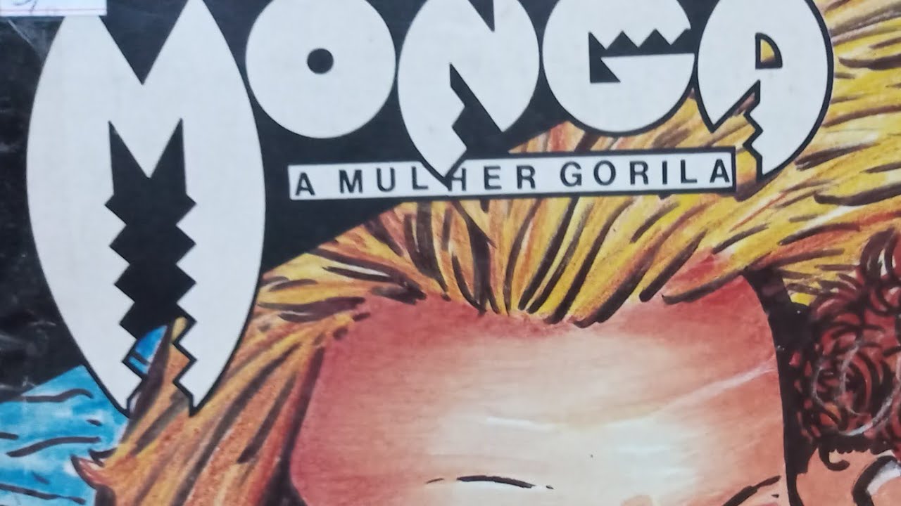 Monga MONGA A MULHER GORILA - YouTube
