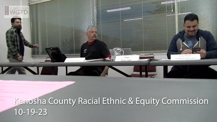 Kenosha County Racial Ethnic & Equity Commission  10 -19 -23