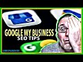 Google My Business Optimization Tips