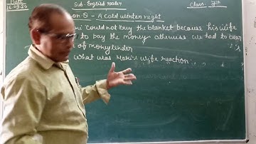 [18-09-2020] Class  - 7 (English Reader : L - 8 : A Cold Winter Night)