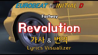 Fastway / Revolution 가사&번역【Lyrics/Initial D/Eurobeat/이니셜D/유로비트】
