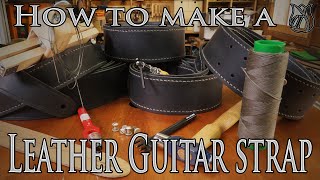 How to make a leather Guitar strap by hand Full tutorial