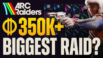 CRAZIEST WORLD RECORD RAID IN ARC RAIDERS (350K+)