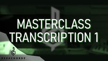 Masterclass: Transcription 1 - Galaxy Quest
