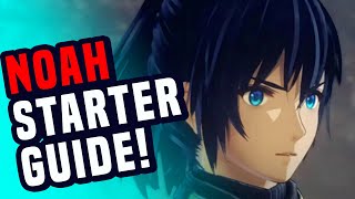 Xenoblade 3 Noah Guide