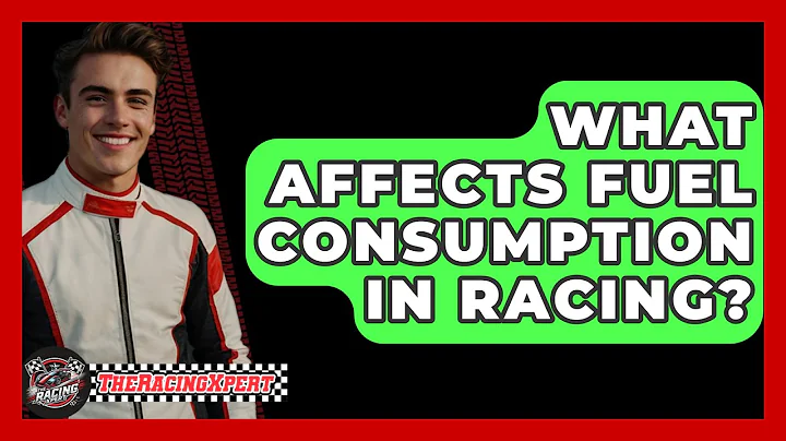 What Affects Fuel Consumption In Racing? - The Racing Xpert