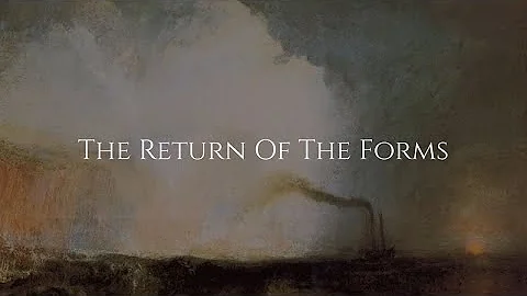 The Return Of The Forms || Dialogue with John Verv...