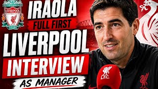 Andoni Iraola First Liverpool Interview (Full Version)