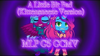 A Little Bit Bad Kittensneeze Version Opaline And Misty Mlp G5 Gcmv