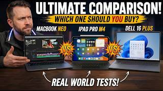 Three Laptops, One Clear Champion | MacBook Neo vs iPad Pro M4 vs Dell