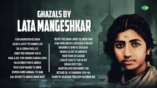 Ghazals by Lata Mangeshkar | Unko Yeh Shikayat Hai | Yun Hasraton Ke Dagh | Best of Lata Mangeshkar