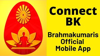Connect BK | Brahmakumaris Official Mobile App : Inauguration By Dadi Ratanmohini Ji screenshot 5