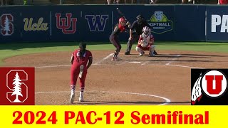 Utah vs Stanford Softball Game Highlights, 2024 PAC 12 Tournament Semifinal