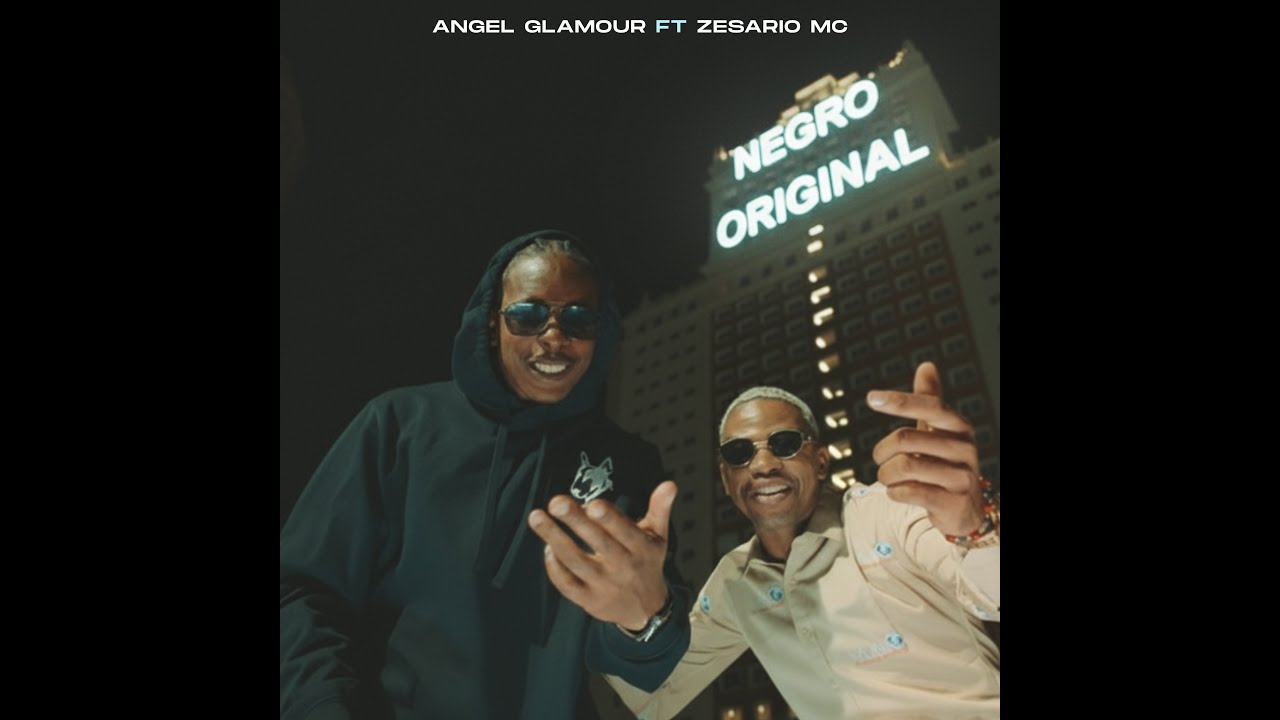  Angel Glamour ft @ZESARIOMC - Negro Original [Video Oficial]