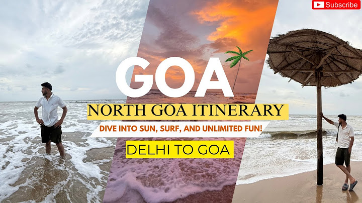 I am travelling to GOA 1st time from Delhi | GOA vibe | GOA Itinerary | Day -1 What do I do one day