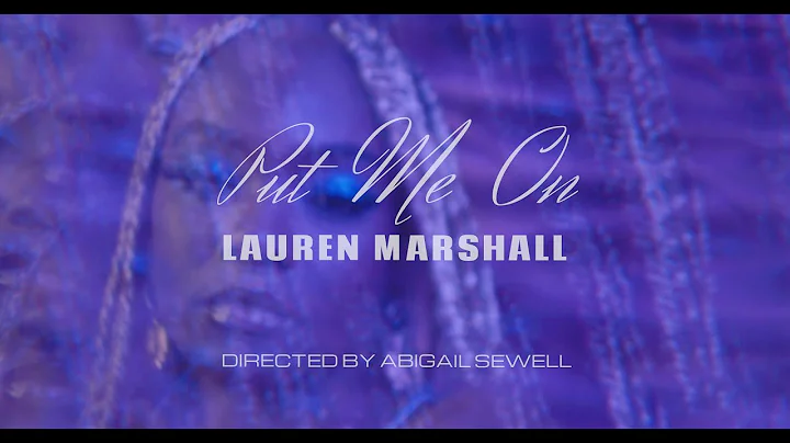 Lauren Marshall - PUT ME ON