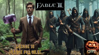 Seeking Justice Against Murderous Bandits (Fable 2 Episode 16)