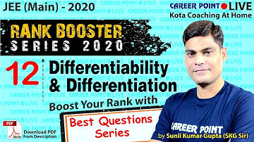 Differentiability & Differentiation Video Lecture | Rank Booster | JEE Main 2020 | SKG Sir