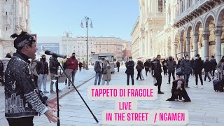 EKI - TAPPETO DI FRAGOLE LIVE IN THE STREET/NGAMEN