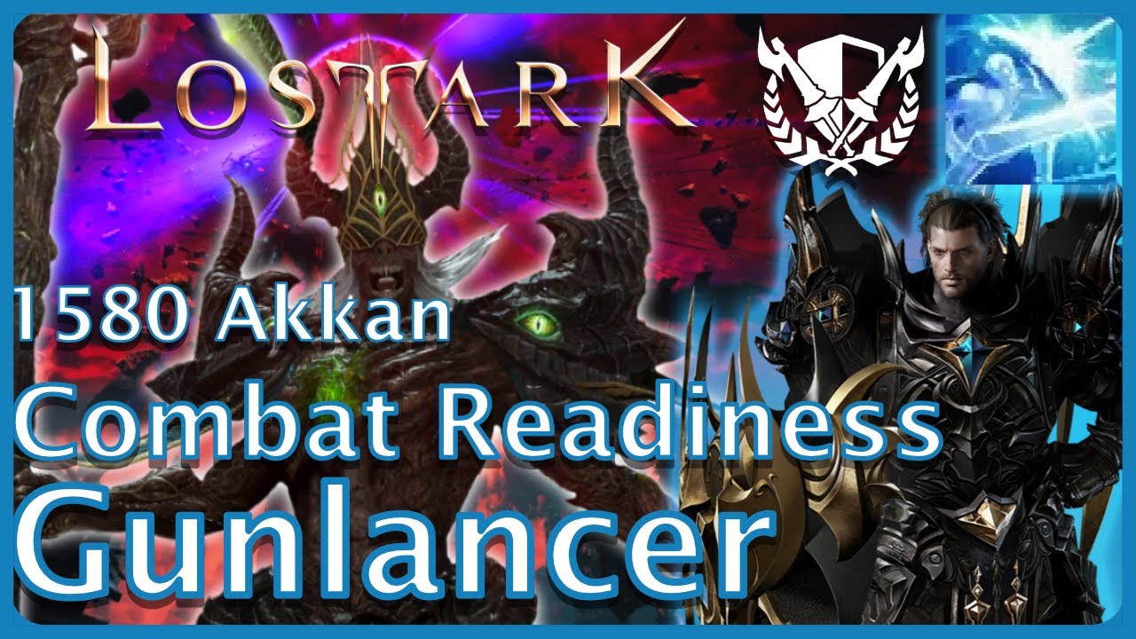 Lost Ark - Solo Akkan Combat Readiness Gunlancer 1580