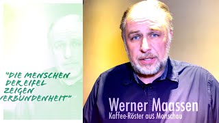 Warum Eifel ? Werner Maassen erklärt´s.