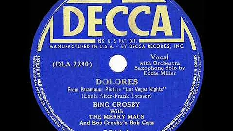 1941 HITS ARCHIVE: Dolores - Bing Crosby & The Mer...