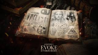 Chapter V - Evoke (D-Verze Remix)