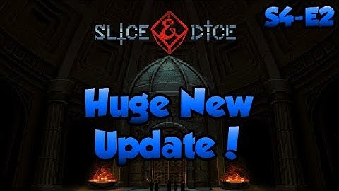 Slice & Dice ~ Dice-Based Roguelike | New 2.0 Full Release!!! | Part 2