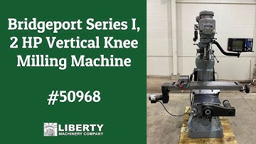 Bridgeport Series I Mill with Acu-Rite 2-Axis CNC Controller  - Liberty #50968