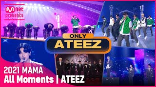 [2021 MAMA] ATEEZ(에이티즈) All Moments