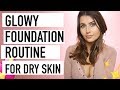 Glowy Foundation Routine for Dry Skin (Cruelty Free & Vegan!) - Logical Harmony