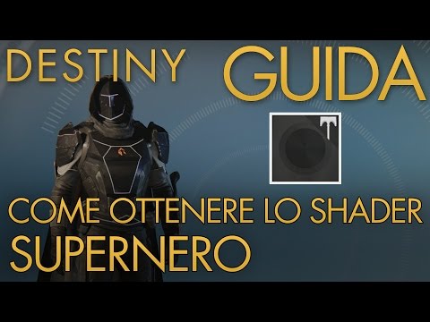 Destiny | SHADER: Supernero | Guida