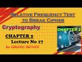 Master the Relative Frequency Test to Crack Ciphers 🔓 | Cryptography Chapter 2, Lecture 17