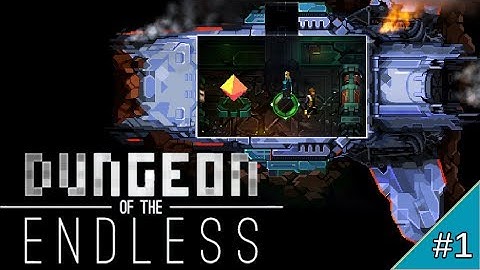 Dungeon of the Endless - Not So First Impressions (SCI-FI SATURDAY!) [MoD Plays...!]
