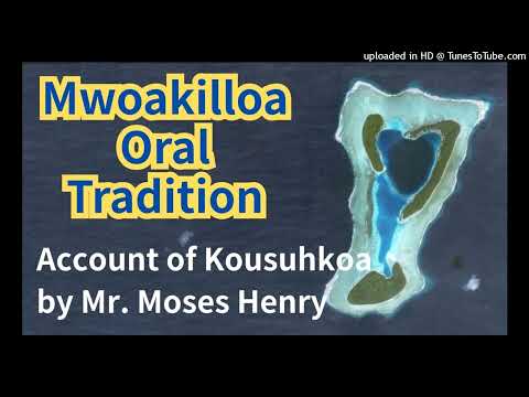 Account Of Kousuhkoa Mwoakilloa 