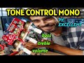 Tone control mono  by excellent