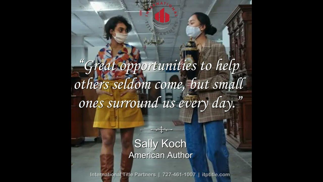 Great opportunities to help others sally koch international title