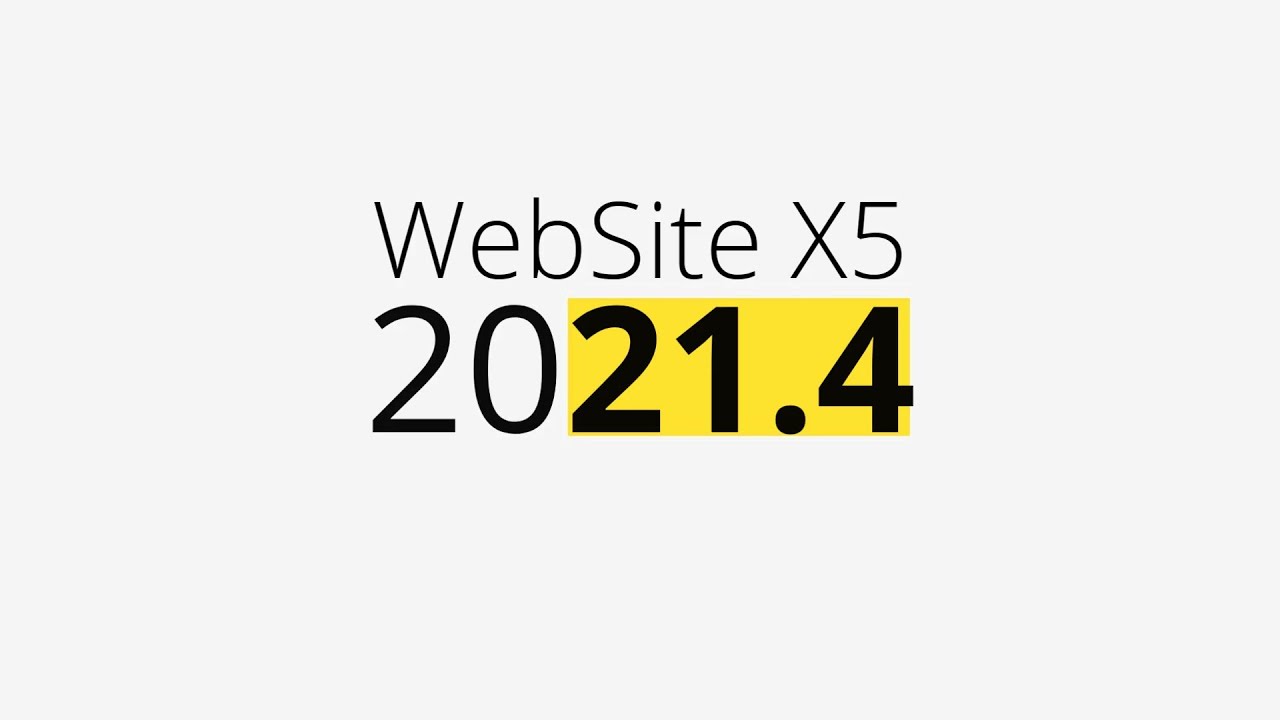 New version 2021.4 WebSite X5 Hosting YouTube