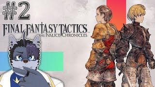 【 初見プレイ 】歴史の授業過ぎる【 FFTイヴァリースクロニクルズ 】#2