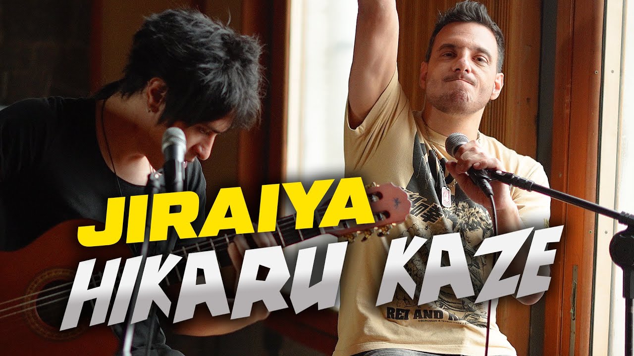 Hikaru Kaze (JIRAIYA)・Ricardo Cruz & Lucas Araujo