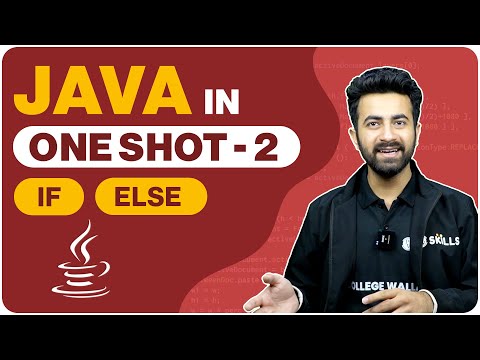 If Else in Java | Revision 2 | Java and DSA Course