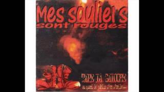 Video thumbnail of "Mes Souliers Sont Rouges - Le Funambule"