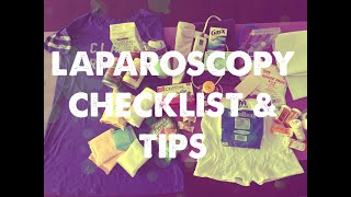 Laparoscopy for Endometriosis Checklist & Tips