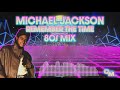 Michael jackson  remember the time 80s mix