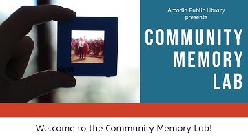 Community Memory Lab Orientation
