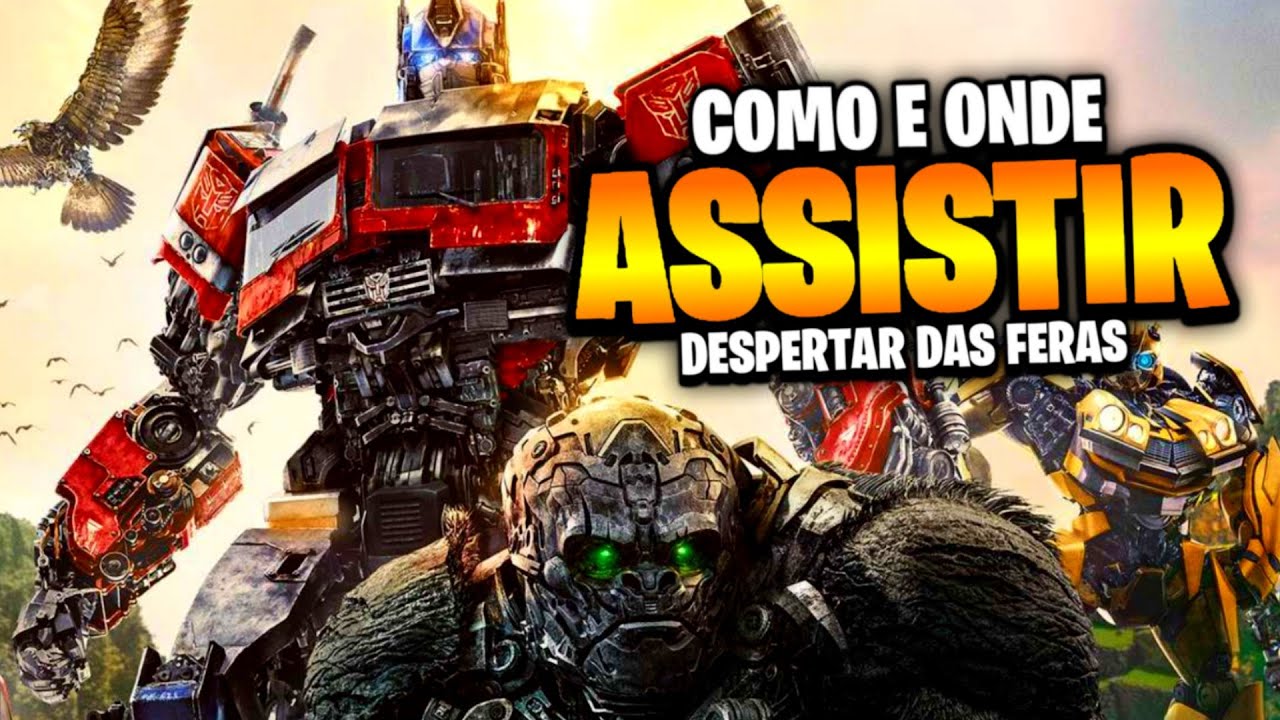 Assistir! Transformers: O Despertar das Feras Online (2023) Filme Completo  Dublado em português