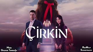 Çirkin Dizi Müzikleri - Jenerik Müziği