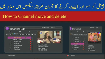 How to Channel move and delete|How To Channel Settings Dish Receiver/dish receiver settings