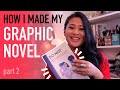 How I Made A Graphic Novel | Part 2 | Printing and Self-Publishing Update